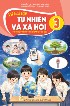 Vở Bải tập Tự nhiên và Xã hội 3 (Tích hợp phát triển năng lực số)