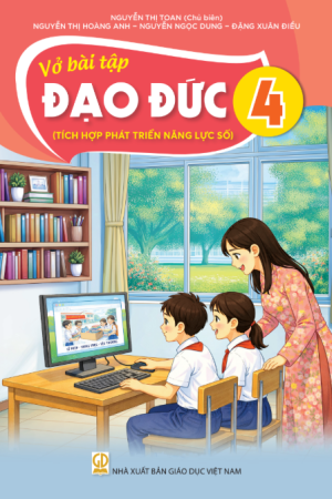 Vở Bài tập Đạo đức 4 (Tích hợp phát triển năng lực số)