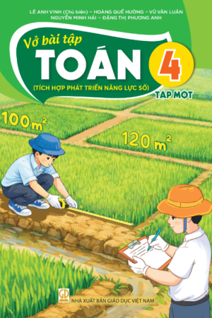 Vở Bài tập Toán 4, tập 1 (Tích hợp phát triển năng lực số)
