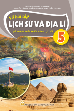 Vở Bải tập Lịch sử & Địa lý 5 (Tích hợp phát triển năng lực số)
